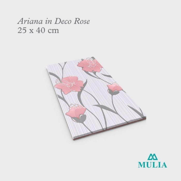 KERAMIK MULIA ARIANA DECO IN ROSE 25X40 KW1