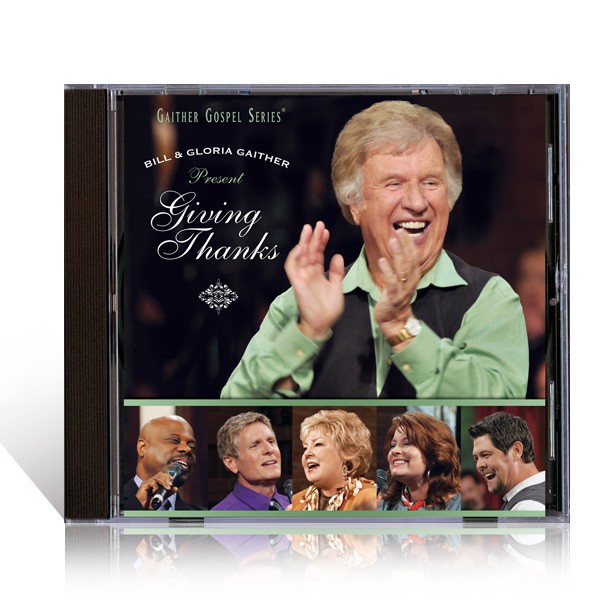 Gaither Giving Thanks