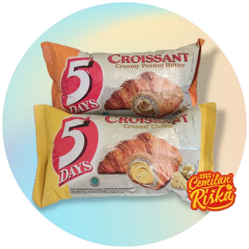 5 DAYS CROISSANT