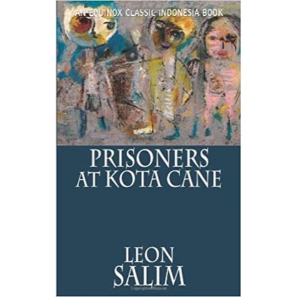 PRISONERS AT KOTA CANE - 9786028397544