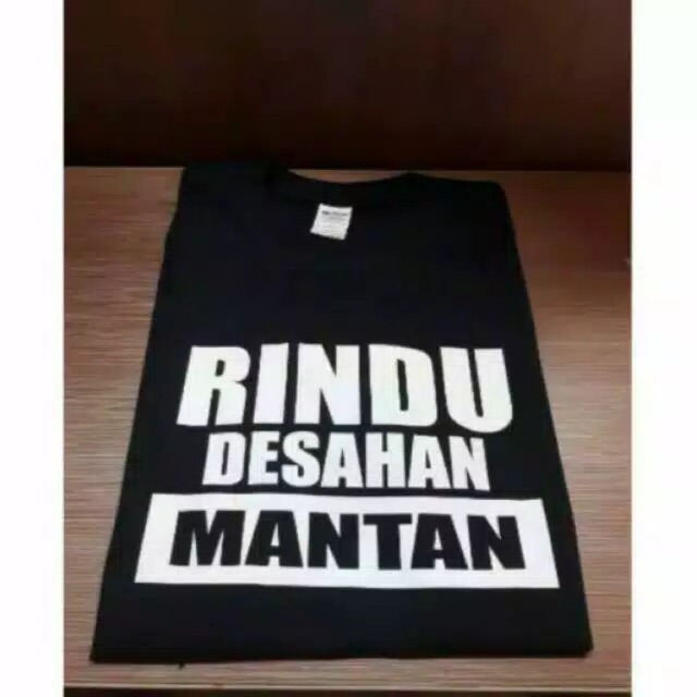 KAOS RINDU DESAHAN MANTAN