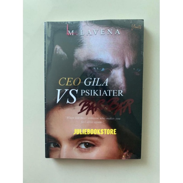 Novel CEO Gila VS Psikiater Barbar - M.Lavena