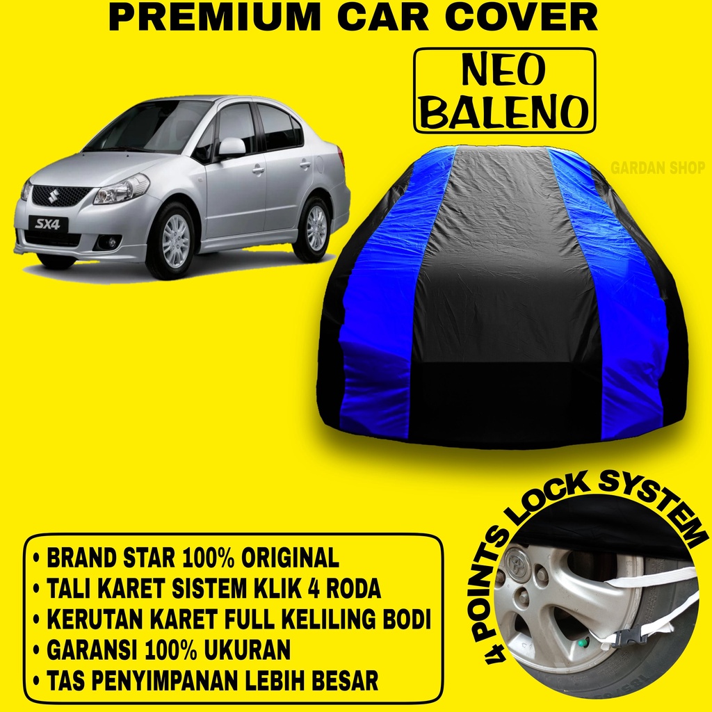 Body Cover NEO BALENO Sarung BIRU Penutup Pelindung Bodi Mobil Neo Baleno PREMIUM Blue Cover