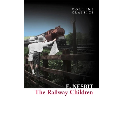 The Railway Children - E. Nesbit (English, ORI)