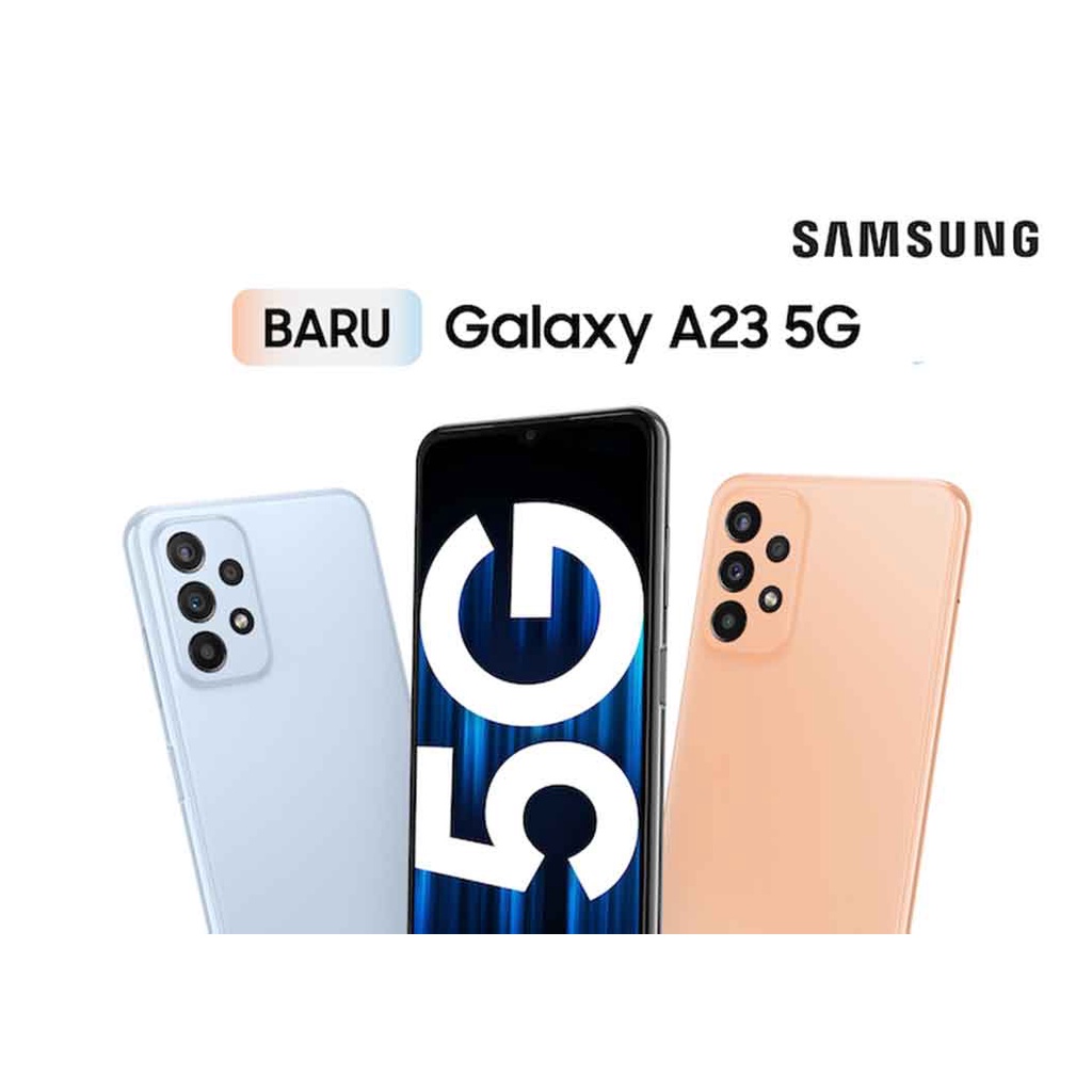 SAMSUNG GALAXY A23 5G 6/128GB | 8/128GB 6,6 INCH GARANSI RESMI