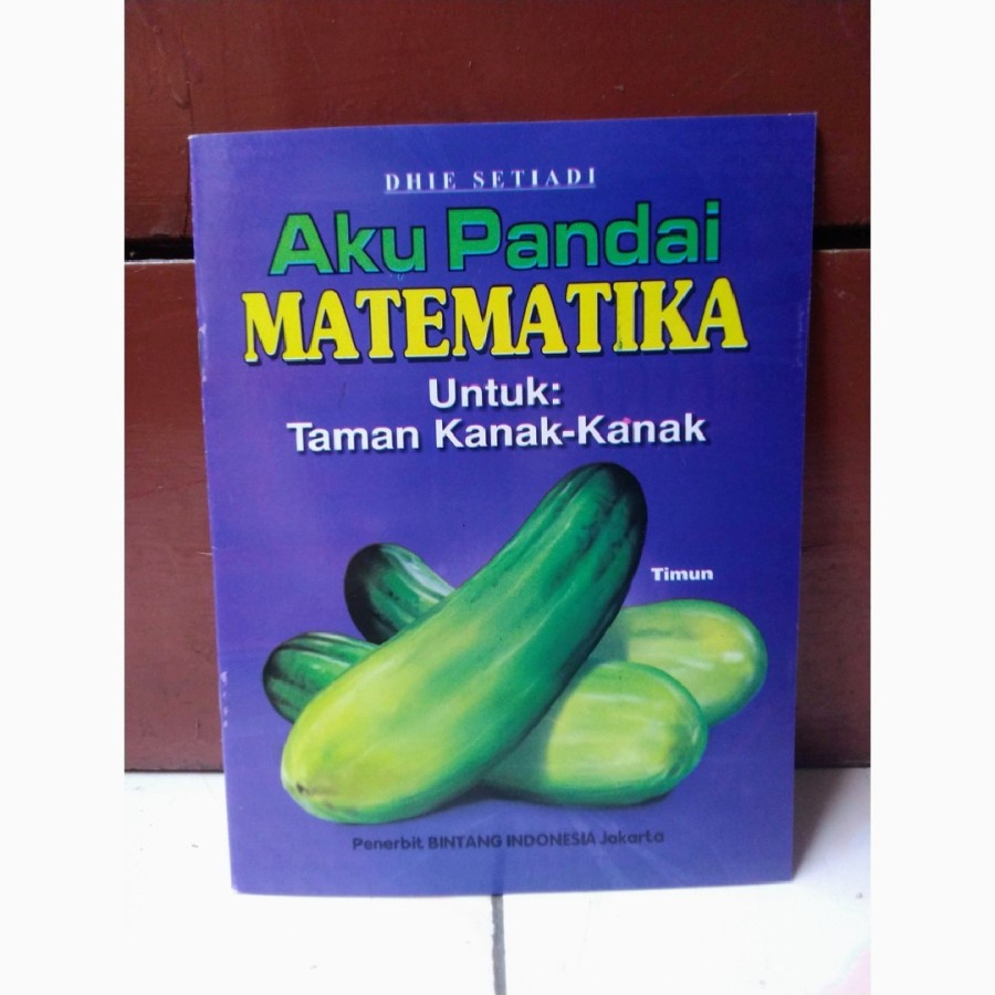 Buku Paud TK - Aku Pandai Matematika Untuk PAUD TK