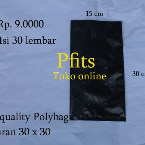 

Langsung Order polybag 30 x 30 isi 30 lembar Berkualitas