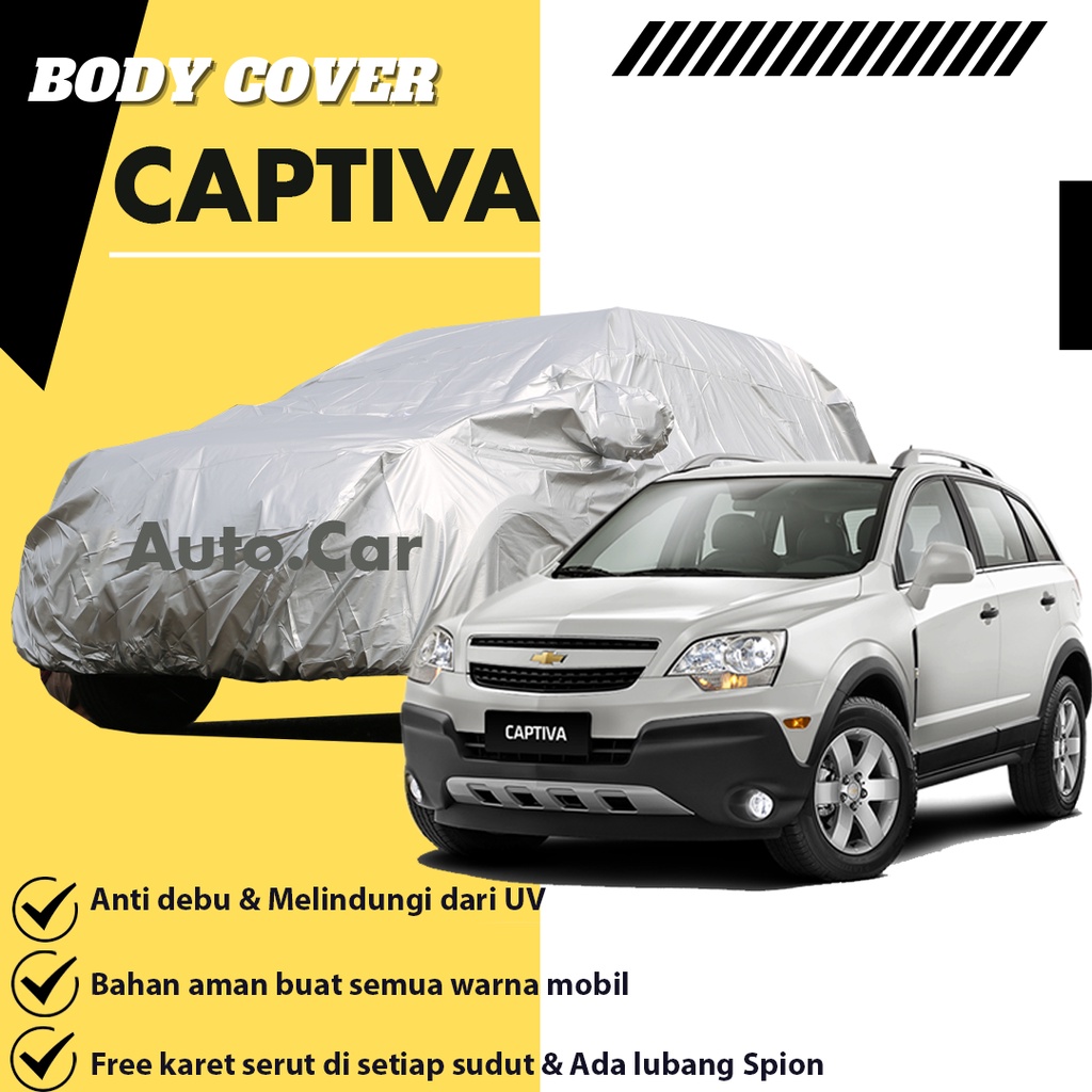 Body Cover Mobil CHEVROLET CAPTIVA / Sarung Mobil Captiva / Mantel Mobil Captiva / Mantol Captiva/chevrolet sprak/chevrolet spin/chevrolet aveo/chevrolet chevrolet lova/chevrolet lova/brio