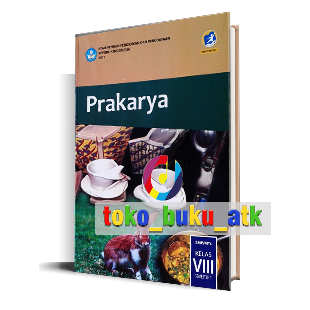 Buku Siswa Prakarya Semester 1 SMP Kelas 8 Kurikulum 2013 