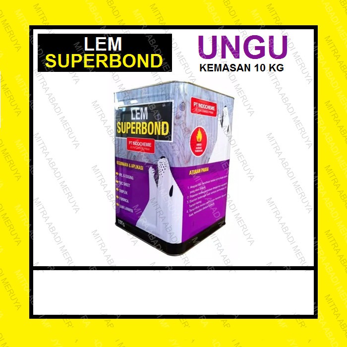 

Lem SUPERBOND UNGU 10 KG Lem Kuning LEM HPL LEM AIBON