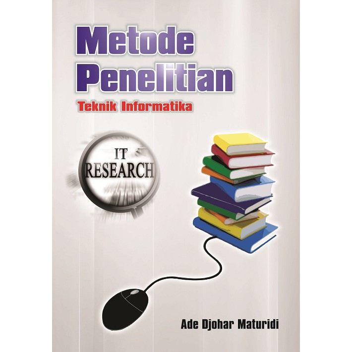 Jual Buku Metode Penelitian Teknik Informatika Indonesia|Shopee Indonesia