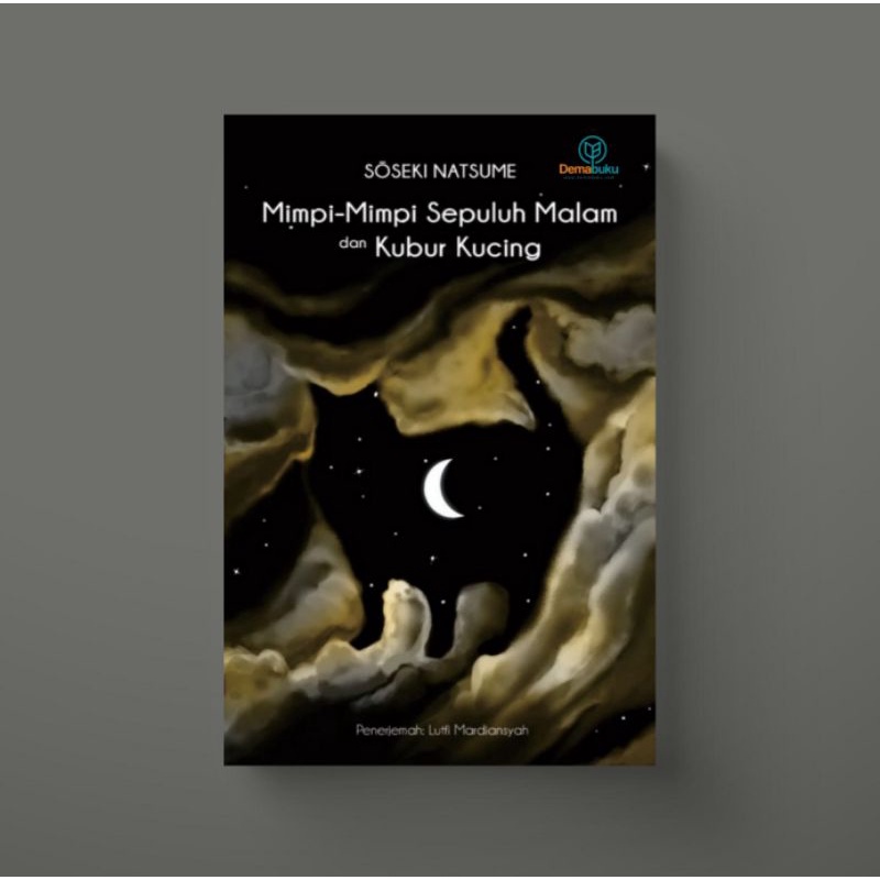 Mimpi-Mimpi Sepuluh Malam dan Kubur Kucing - Sōseki Natsume