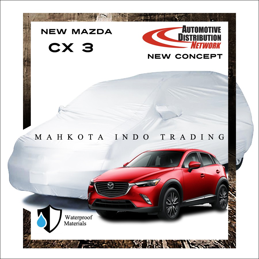 Custom Body Cover Mobil Mazda CX-3 / Sarung Mobil Mazda CX-3