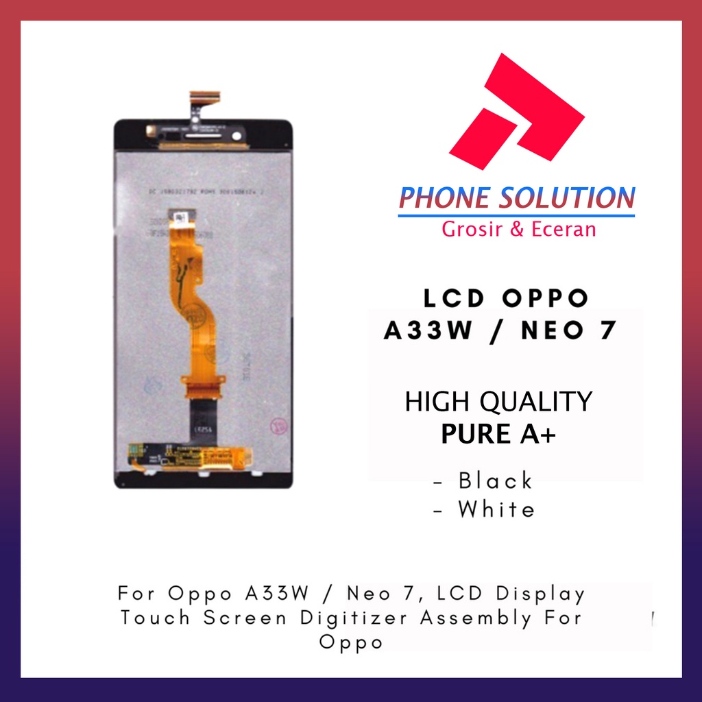 LCD Oppo A33W  LCD Neo 7 Fullset Touchscreen - Parts Kompatibel Dengan Produk Oppo // Supplier LCD Oppo A33W - Garansi 1 Bulan