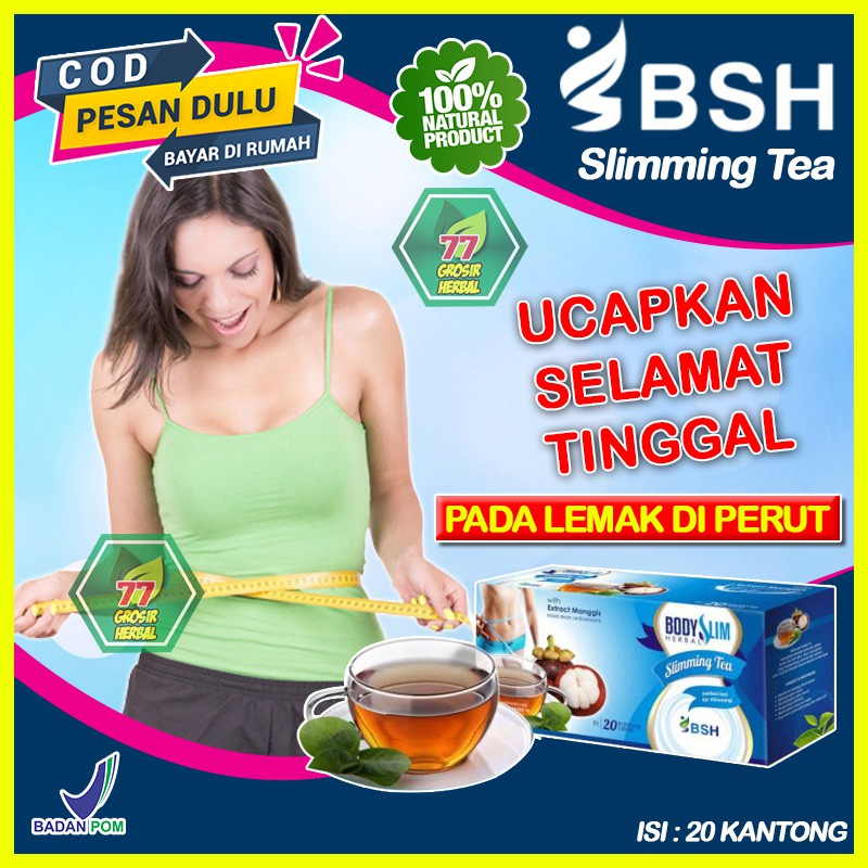 [ORI] BSH Teh Obat Pelangsing Badan dengan Ekstrak Manggis yang Bagus untuk Kulit &amp; Sudah Terjamin Kualitasnya l Body Slim Herbal Slimming Tea (BSH Tea)