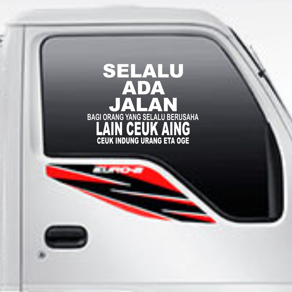 Stiker Kata Kata Lucu Untuk Variasi Kaca Mobil Pick Up Truck Canter Angkutan Umum Dll Shopee Indonesia