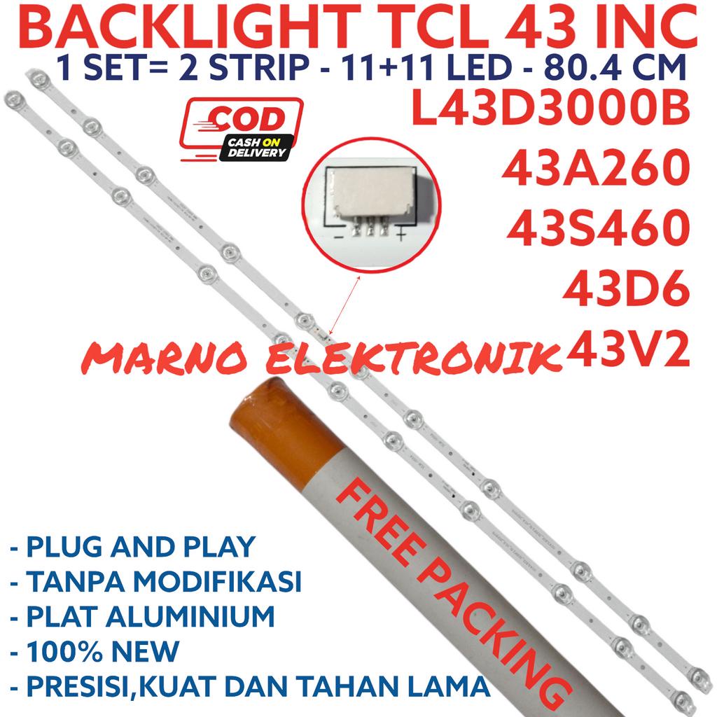 BACKLIGHT TCL 43 INC 43D 43A 43S L 43D3000B 43A260 43S460 43D6  L43D3000B BL LED 11K