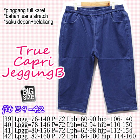 Celana Betis Jeans Wanita True Blue Capri Jegging B 39 40 41 42 JUMBO