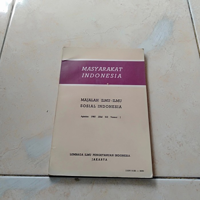 ORI MASYARAKAT INDONESIA MAJALAH ILMU-ILMU SOSIAL INDONESIA AGUSTUS 85