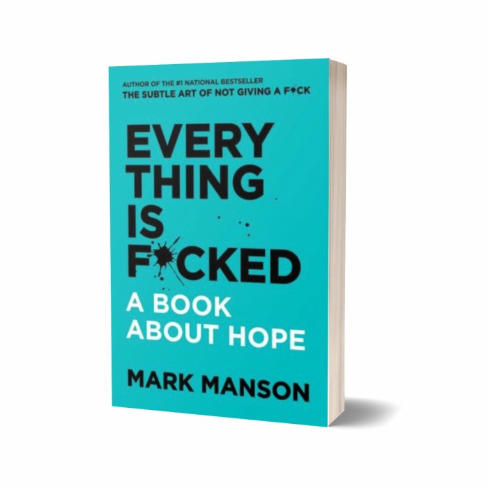 

Everything Is F*cked: A Book About Hope
