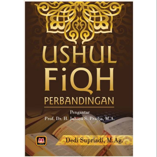 Buku Ushul Fiqh Perbandingan - Dedi Supriadi