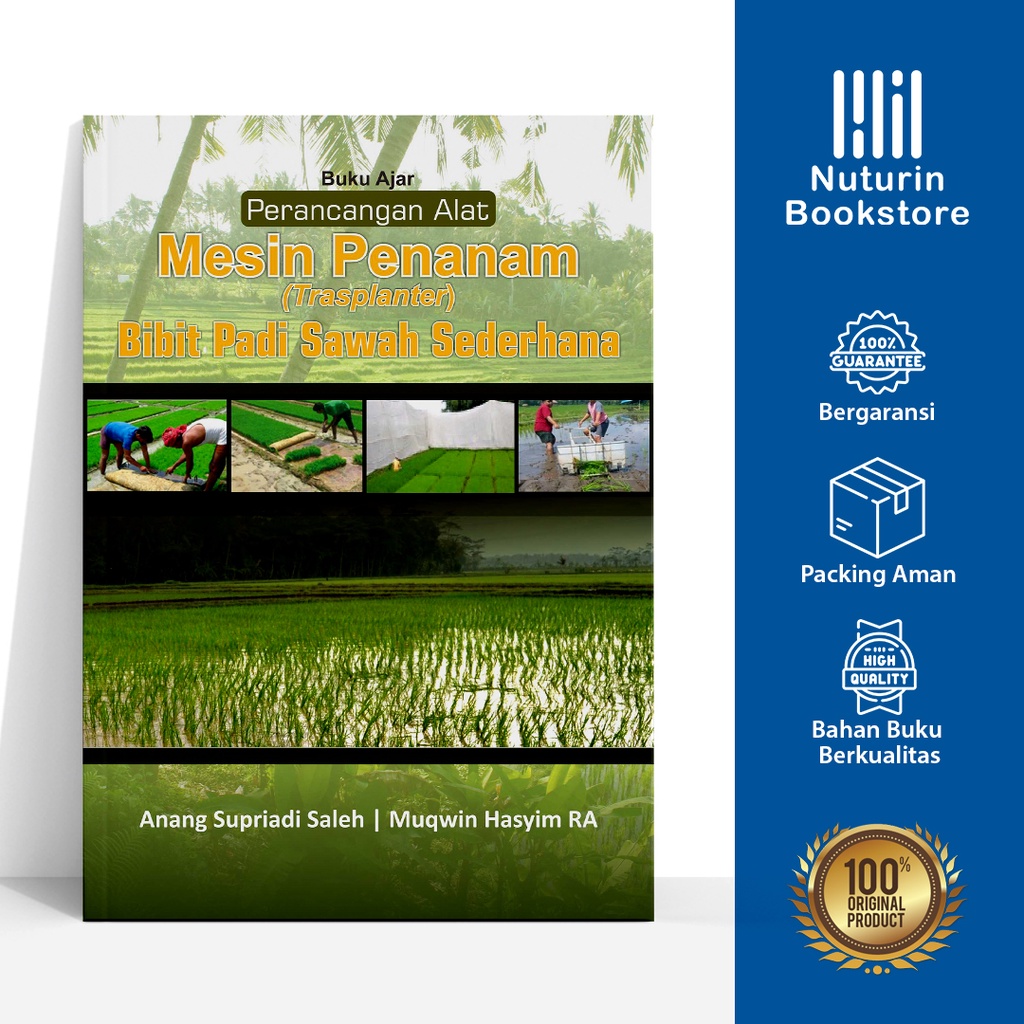 Buku Perancangan Alat Mesin Penanam (Trasplanter) Bibit Padi Sawah Sederhana
