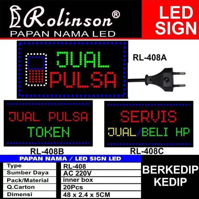 

PAPAN NAMA LED / LED SIGN / PAPAN JUAL PULSA / PAPAN JUAL BELI HP - RL-408C