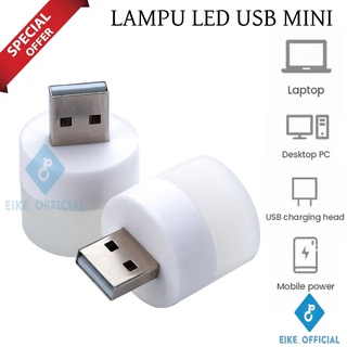 [EIKE] LAMPU MINI USB LED / LAMPU TIDUR LED / LAMPU BACA / LAMPU PORTABLE USB LED / LAMPU MINI