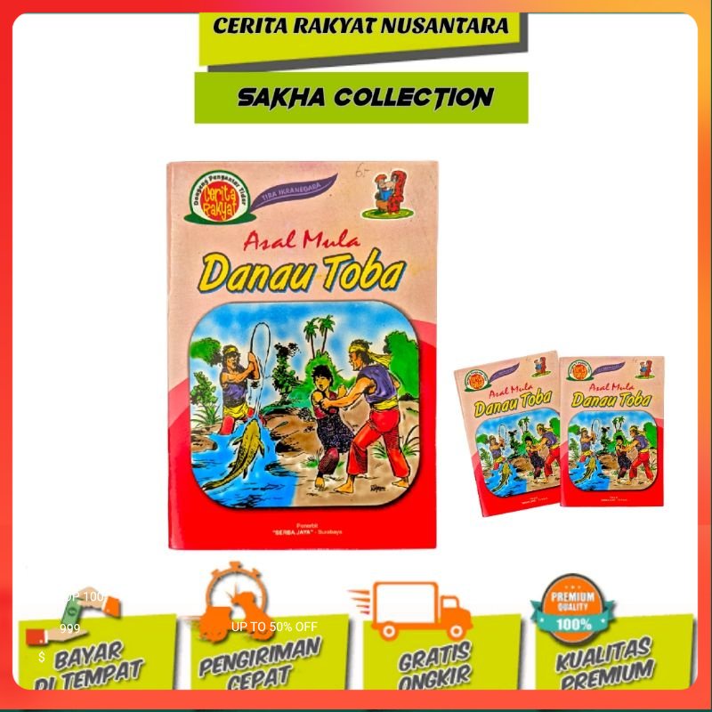 CERITA RAKYAT LEGENDA ASAL-USUL DANAU TOBA