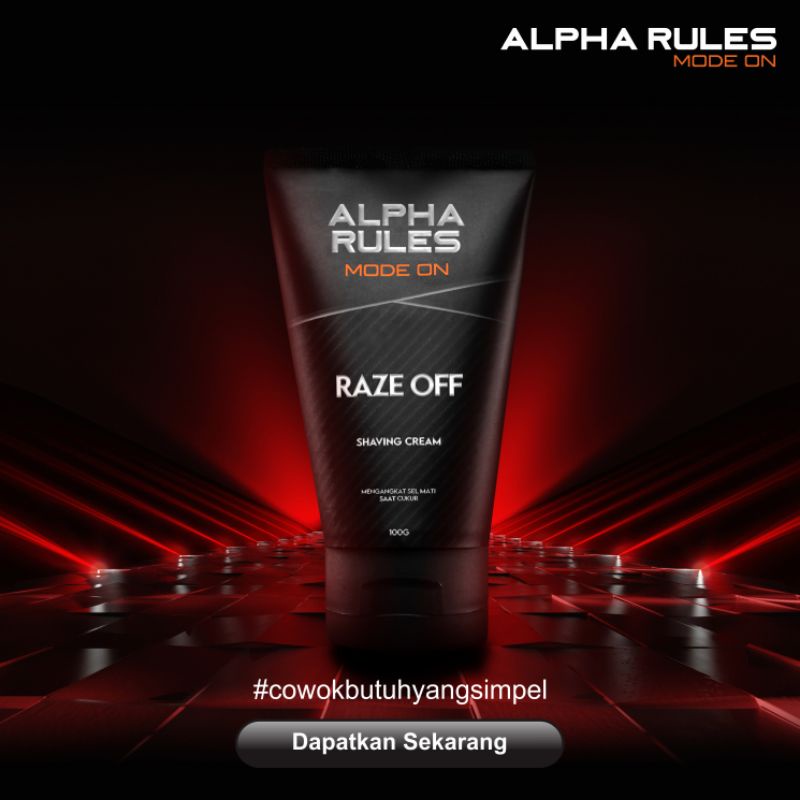 ALPHA RULES MODE ON RAZE OFF SHAVING CREAM KRIM CUKUR KUMIS BREWOK ORI