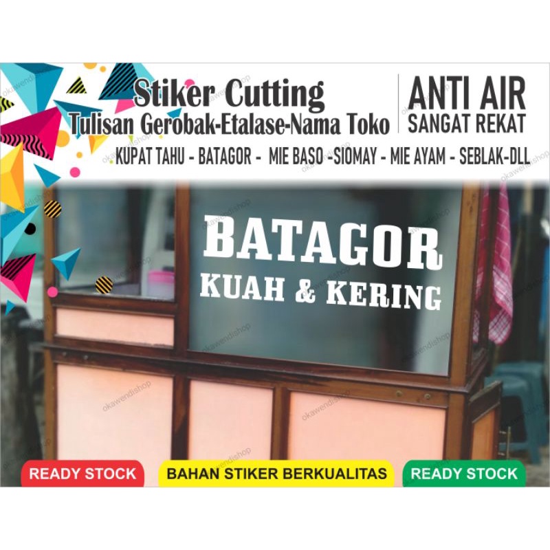 

Stiker Cutting sticker Tulisan Gerobak Batagor Etalase Nama Toko Stiker Mobil Stiker Dinding