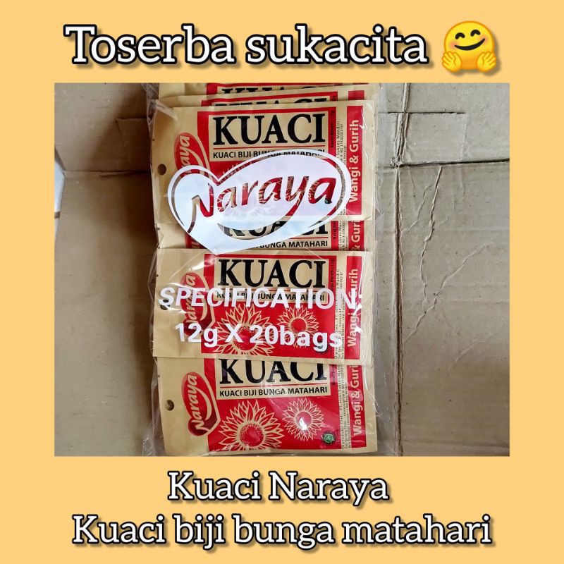 

Kuaci Naraya