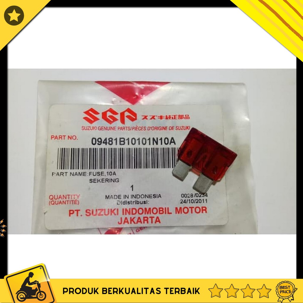 Fuse Sekering 10A Original Ori SGP 09481B10101N10A New Suzuki Satria 150