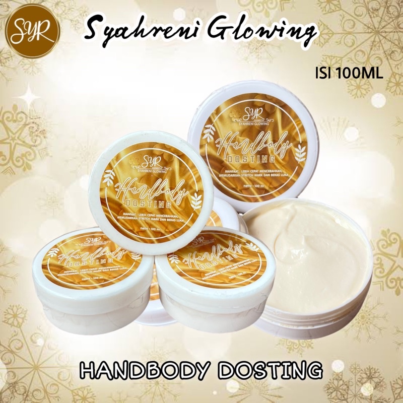 BISA (COD) SYAHRENI GLOWING HANDBODY DOSTING / SYR BODY LOTION DOSTING ORIGINAL