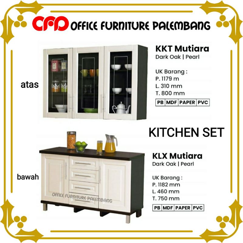 lemari dapur olympic KLX KKT MUTIARA kitchen set rak dapur lemari piring