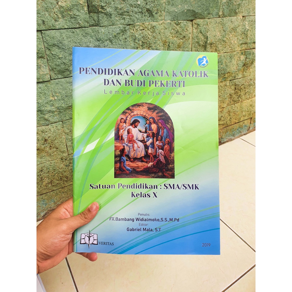 Lembar Kerja Siswa Agama Katolik dan Budi Pekerti LKS SMA/SMK