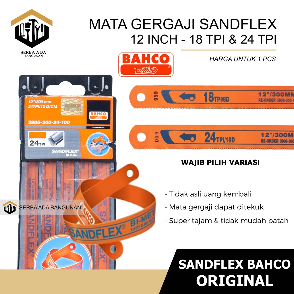 Mata Gergaji Bahco / Mata Gergaji Sandflex Sanflex ASLI 24 TPI 12&quot; 24T 18T