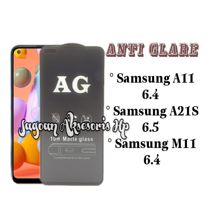 ANTI GLARE Samsung A11 M11 A21 A21s Tempered Glass Matte FULL LEM Anti Minyak Anti Fingerprint