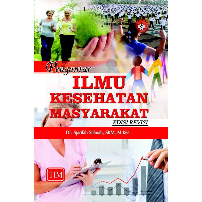 Buku Ikm Ori Buku Pengantar Ilmu Kesehatan Masyarakat Edisi Revisi 2018 Shopee Indonesia