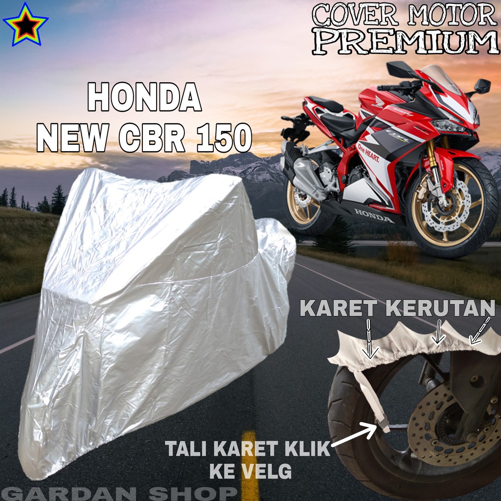 Sarung Motor HONDA NEW CBR 150 SILVER POLOS Body Cover Penutup Motor Honda PREMIUM