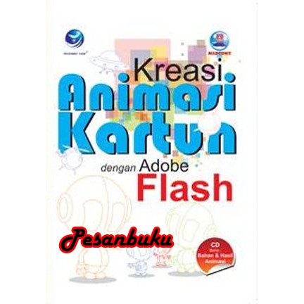 

Buku Kreasi Animasi Kartun dengan Adobe Flash (+CD) Madcoms