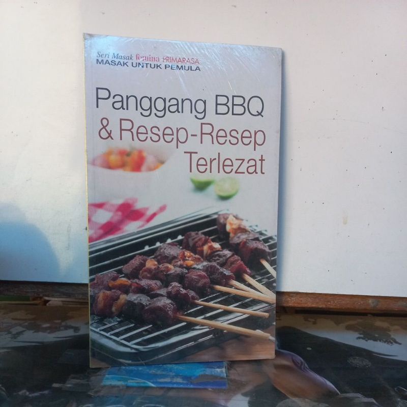 Buku Resep Masakan - Seri Masak Femina Primarasa Panggang BBQ & Resep-Resep Terlezat