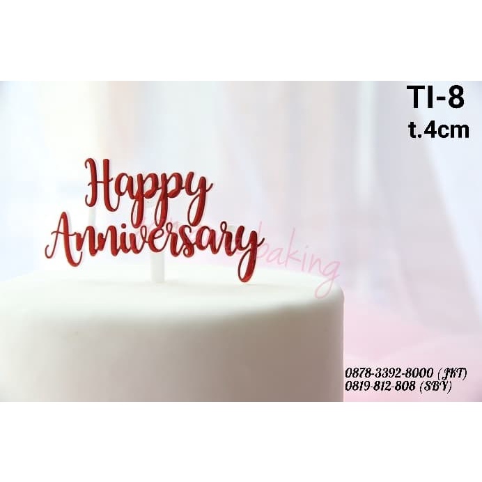 

KUE-PENGHIAS-ALAT- TI-0008 CAKE TOPPER HIASAN KUE TULISAN HAPPY ANNIVERSARY MERAH -ALAT-PENGHIAS-