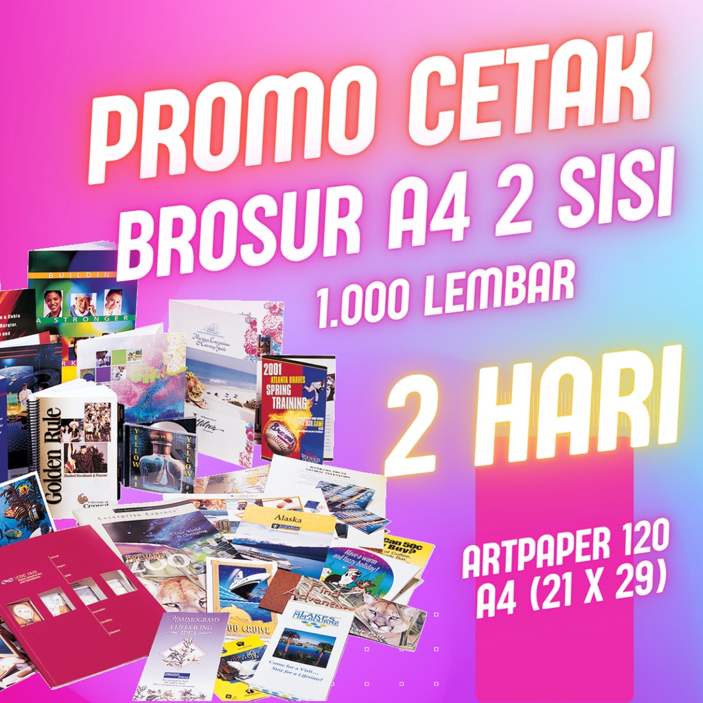 CETAK BROSUR 2 SISI A4 1000 Lembar  2 HARI FULL COLOUR MURAH
