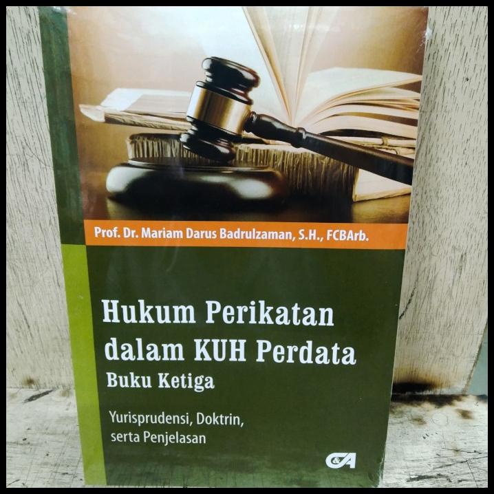 Hukum Perikatan Dalam Kuh Perdata Buku 3 Yurisprudensi Doktrin Serta | Daisy