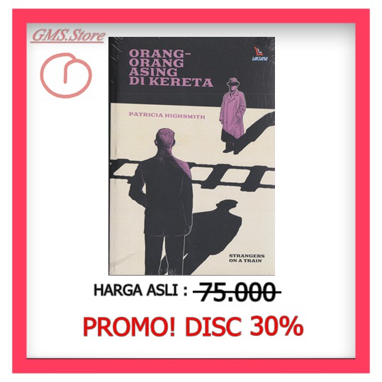 ORANG-ORANG ASING DI KERETA