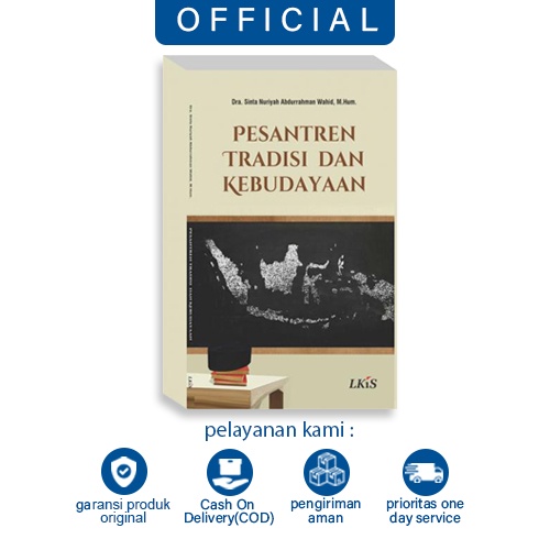 Buku Pesantren, Tradisi dan Kebudayaan Dra. Sinta Nuriyah Abdurrahman Wahid, M.Hum LKiS