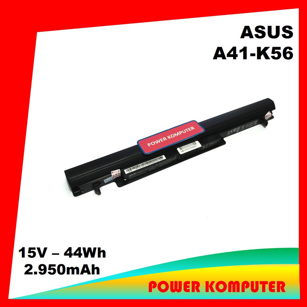 Baterai Laptop ASUS? Batre Laptop ASUS Ultrabook A46 A56 K46 Compatible fos ASUS A41-K56 A32-K56 A41