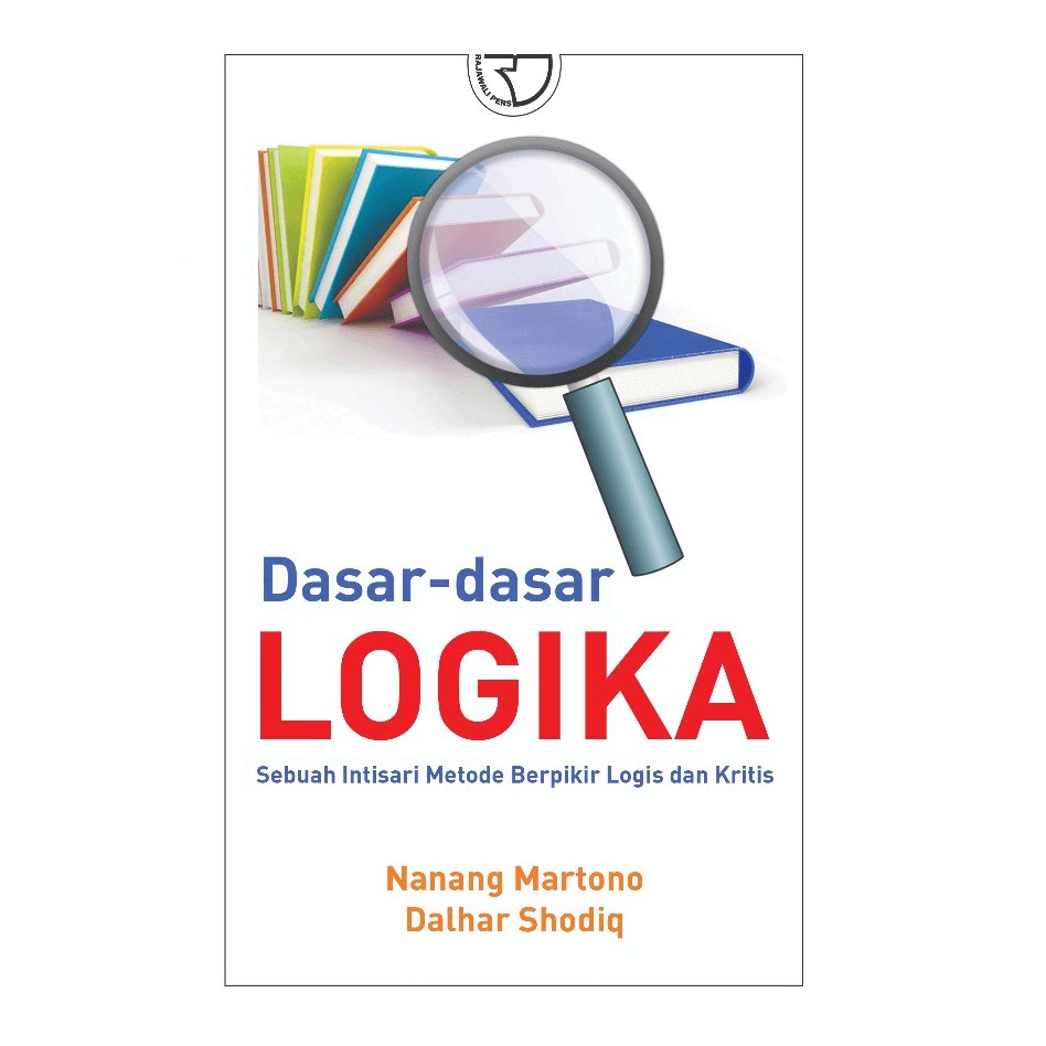 BUKU DASAR-DASAR LOGIKA - NANANG MARTONO