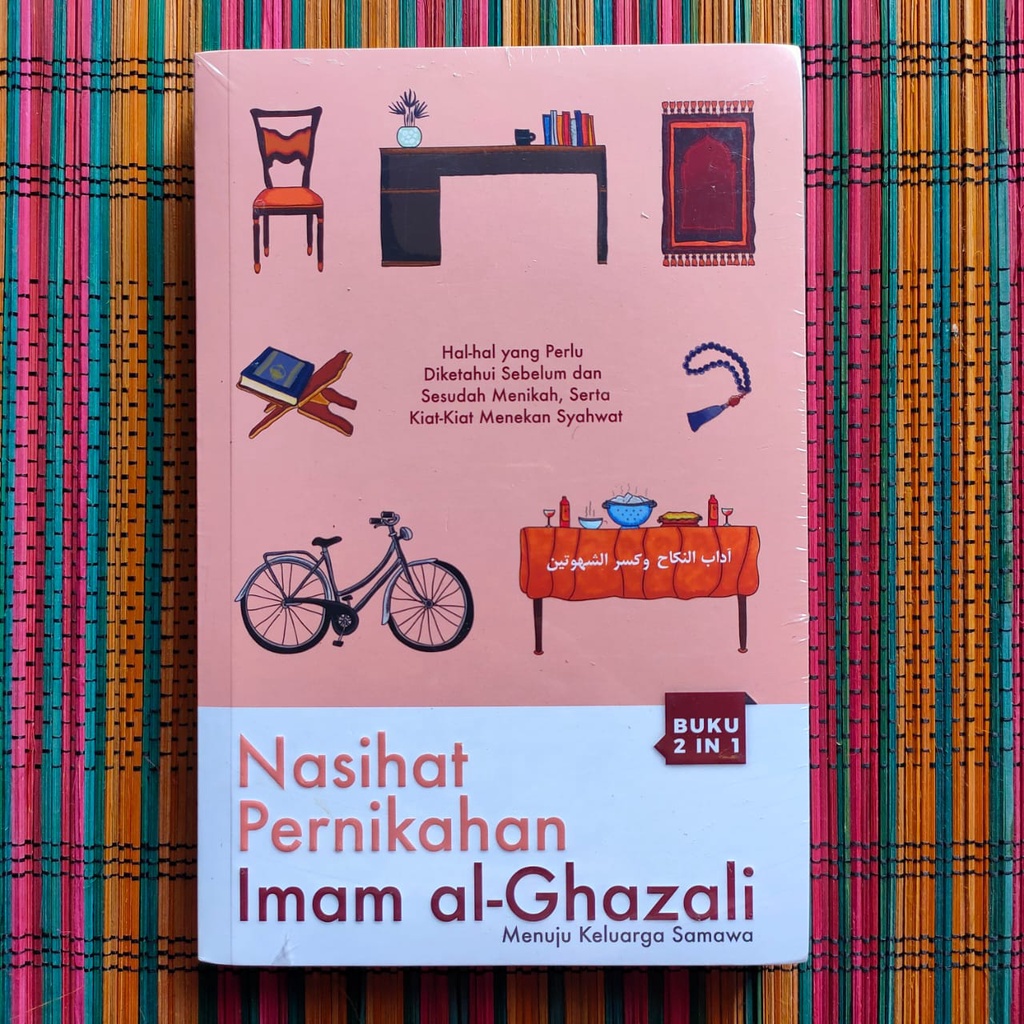 NASIHAT PERNIKAHAN -- Imam Al Ghazali